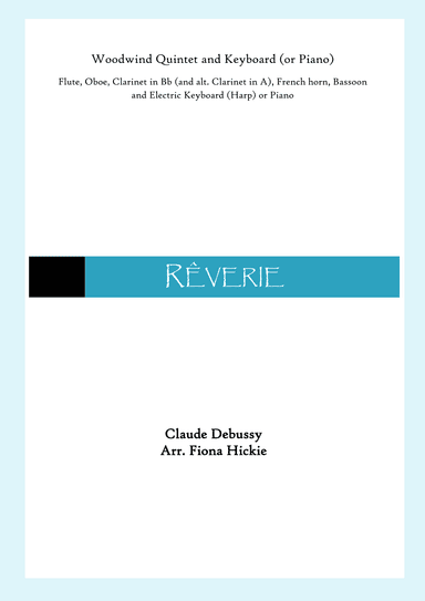 Rêverie: Wind Quintet and keyboard (arr. Fiona Alice Hickie)