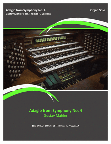Adagio from Symphony No. 4 (Organ Solo) (arr. Thomas R. Vozzella)