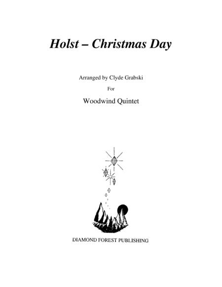 Holst - Christmas Day - Woodwind Quintet - with Substitute Parts for Oboe and Bassoon (arr. Clyde Grabski)