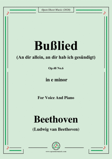 Beethoven-Bußlied,Op.48 No.6,in e minor,for Voice and Piano (arr. MSM)