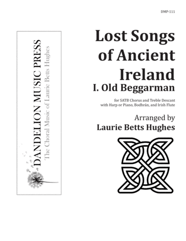 Old Beggarman from "Lost Songs of Ancient Ireland" [SATB with Treble Descant] (arr. Laurie Betts Hughes)