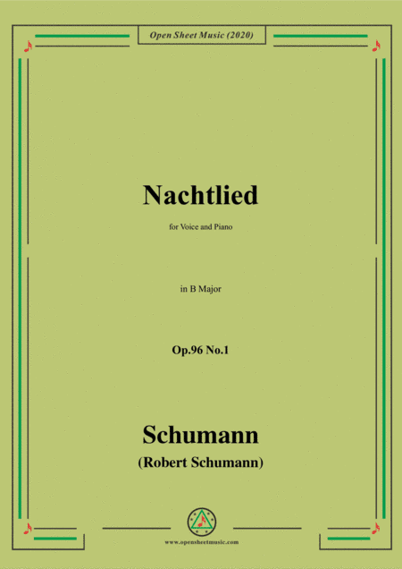 Schumann-Nachtlied,Op.96 No.1,in B Major,for Voice&Piano (arr. MSM)