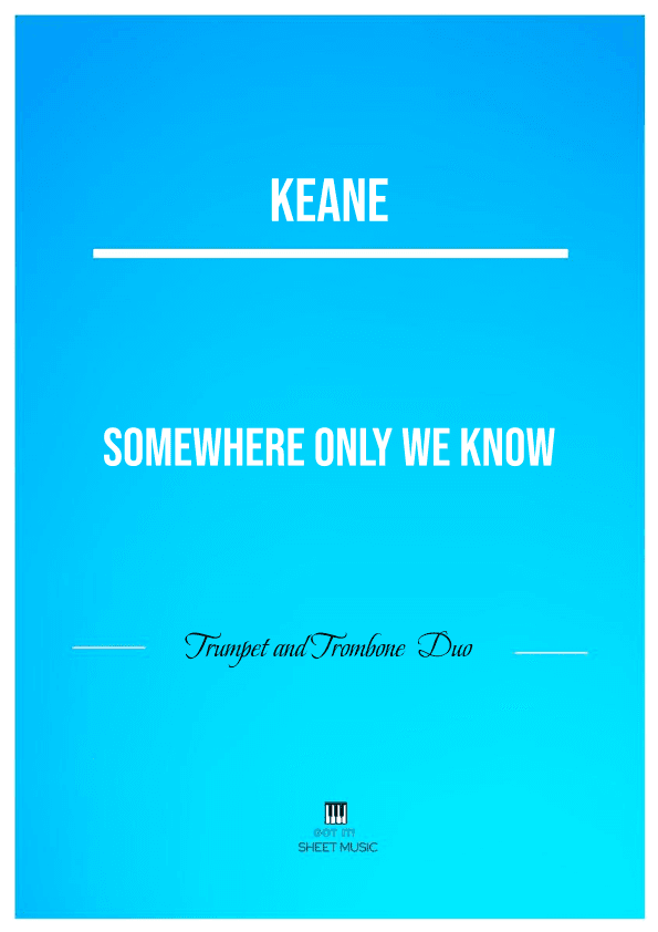 Somewhere Only We Know (arr. ANDRE LAITANO)