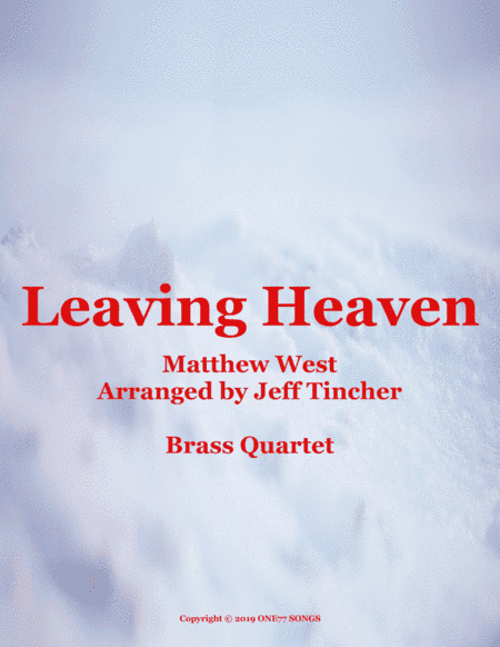 Leaving Heaven (arr. Jeff Tincher)