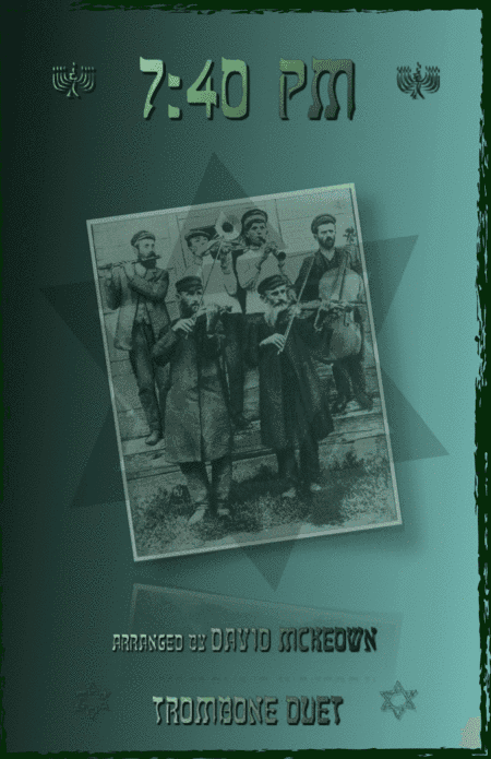 7.40pm, Traditional Klezmer tune for Trombone Duet (arr. David McKeown)