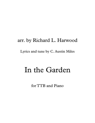 In the Garden (arr. Richard L. Harwood)