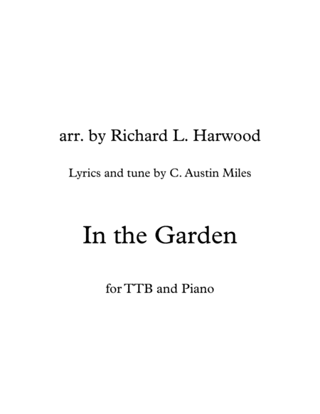 In the Garden (arr. Richard L. Harwood)