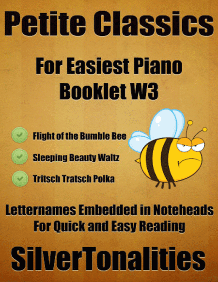 Petite Classics for Easiest Piano Booklet W3 (arr. SilverTonalities)
