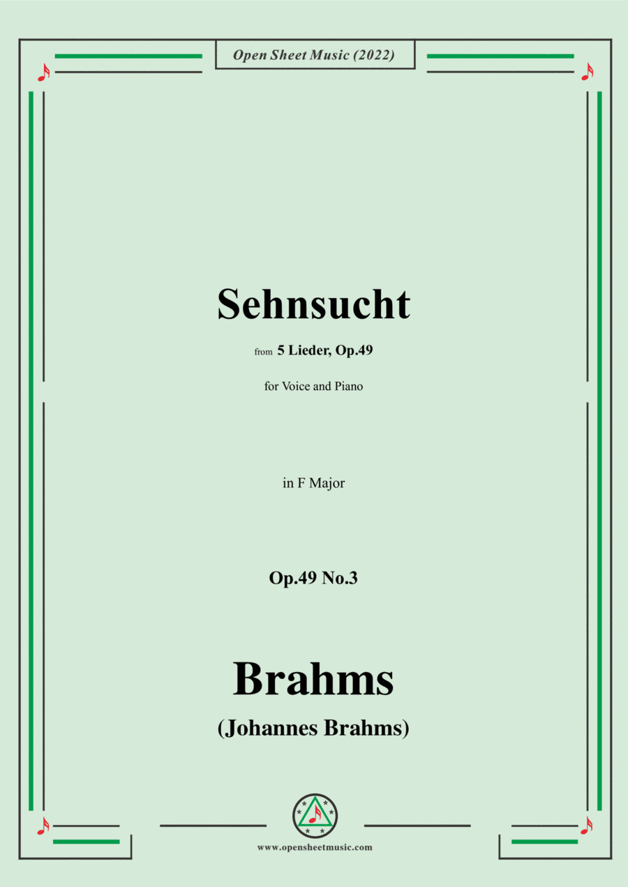 Brahms-Sehnsucht,Op.49 No.3 in F Major (arr. Open Cloud)