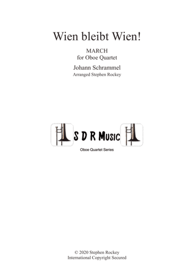 Wien Bleibt Wien! March for Oboe Quartet (arr. Stephen Rockey)
