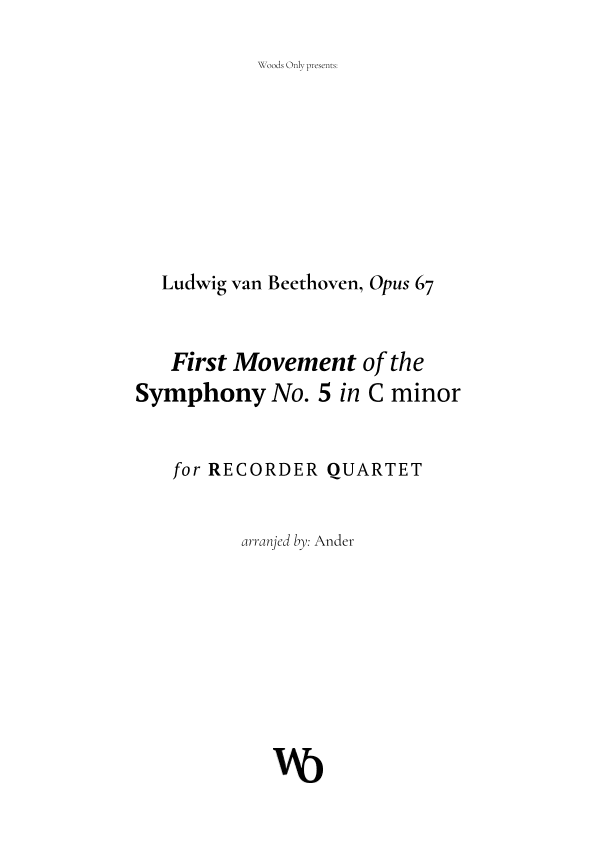 Symphony No. 5 by Beethoven for Recorder Quartet (arr. Ander)