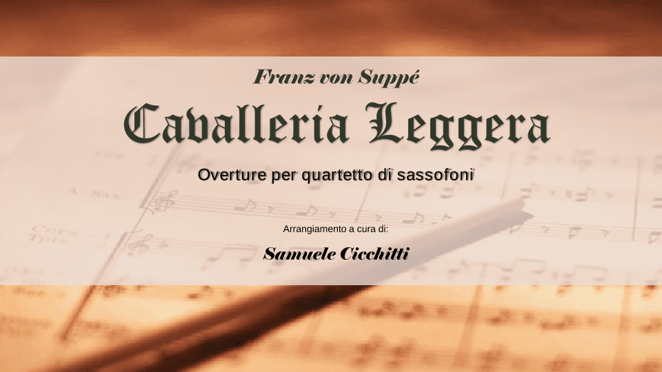Cavalleria Leggera - Overture (arr. Samuele Cicchitti)