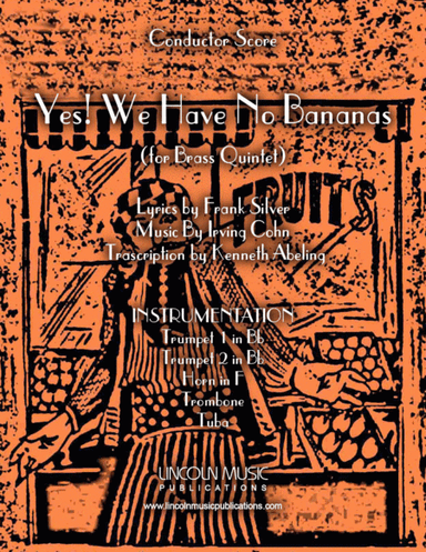 Yes! We Have No Bananas (for Brass Quintet) (arr. Kenneth Abeling)