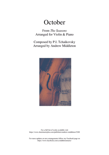 "October" from The Seasons arranged for Violin and Piano (arr. Andrew Middleton)