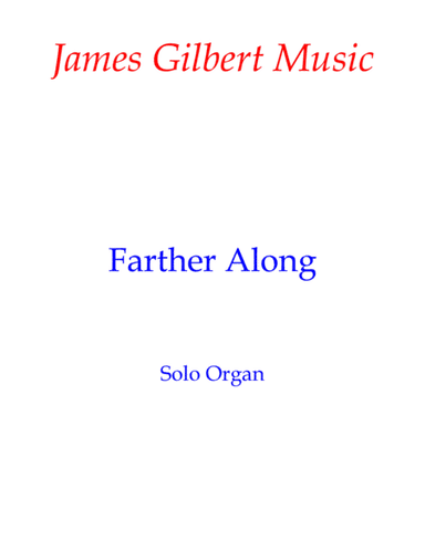 Farther Along (arr. James Gilbert)