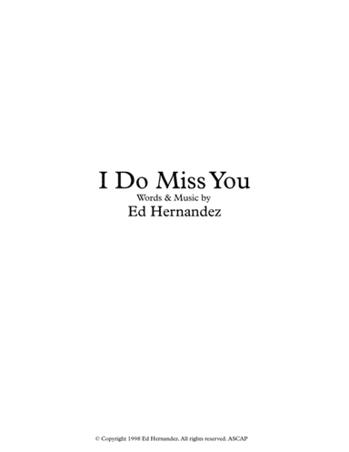I Do Miss You
