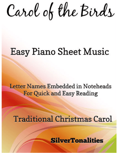Carol of the Birds Easy Piano Sheet Music (arr. SilverTonalities)