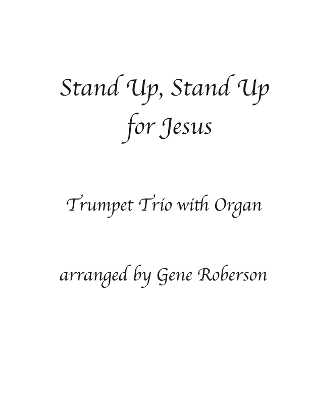 Stand Up for Jesus Trumpet Trio and Organ (arr. Gene Roberson)