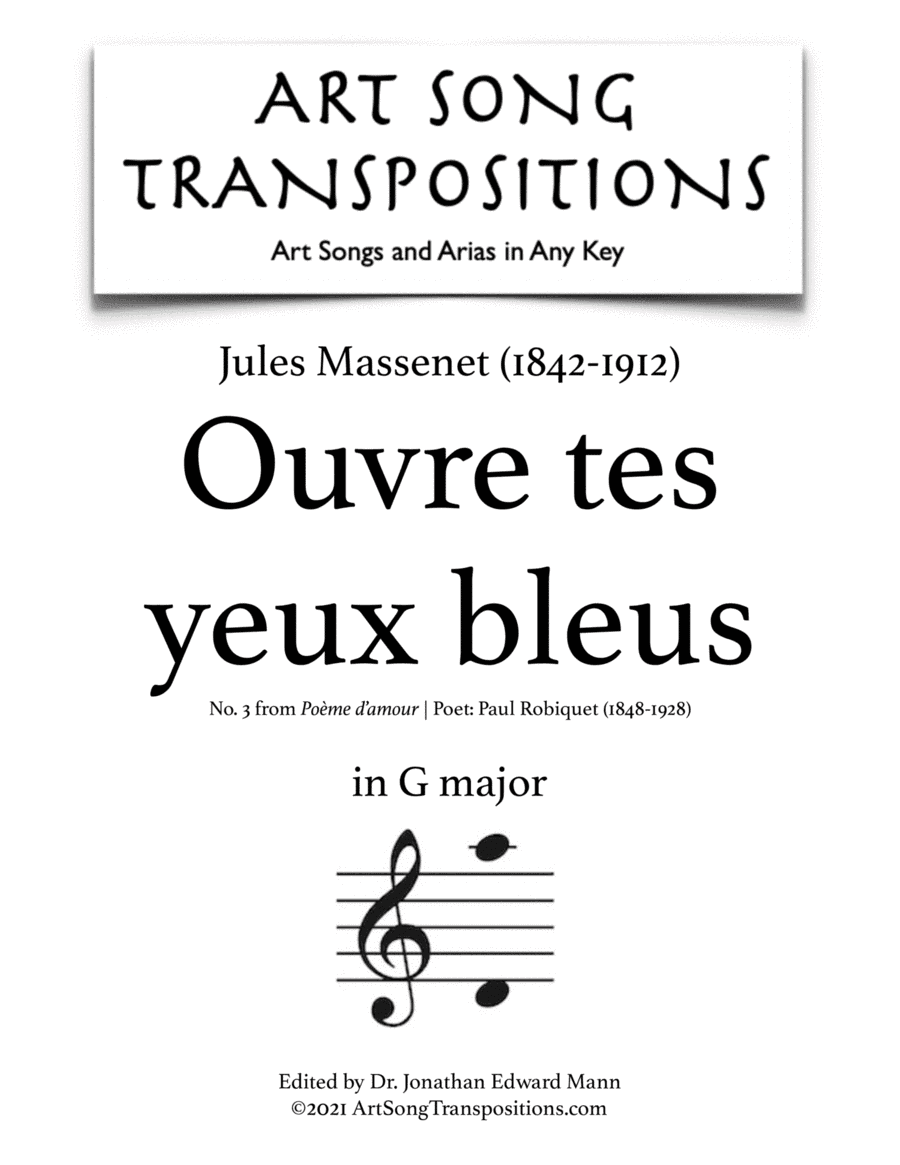 MASSENET: Ouvre tes yeux bleus (transposed to G major) (arr. ArtSongTranspositions.com)
