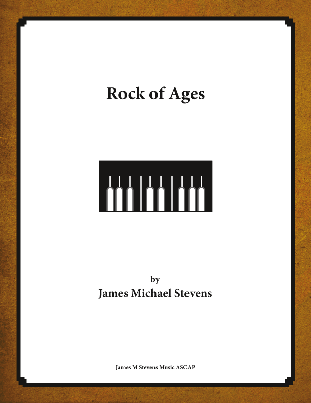 Rock of Ages (arr. James Michael Stevens)