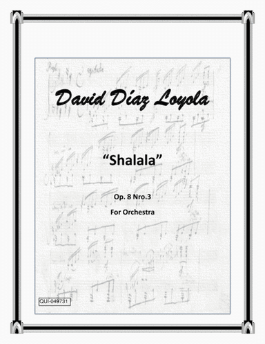 Shalala (Full Orchestra) Op.8 Nro.3