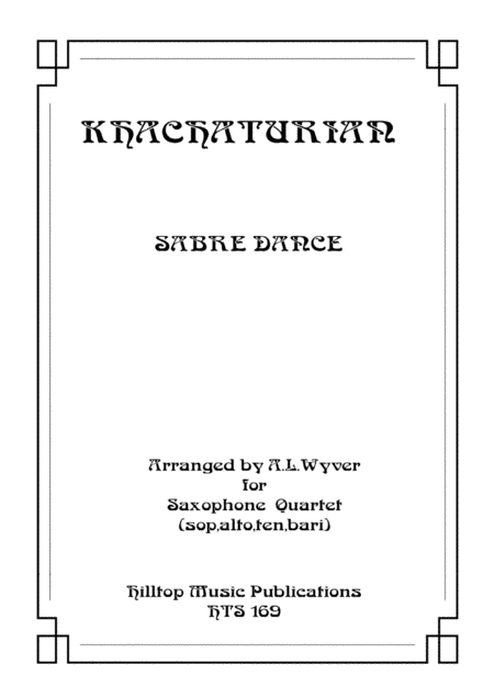 Sabre Dance arr. saxophone quartet (arr. Khachaturian)