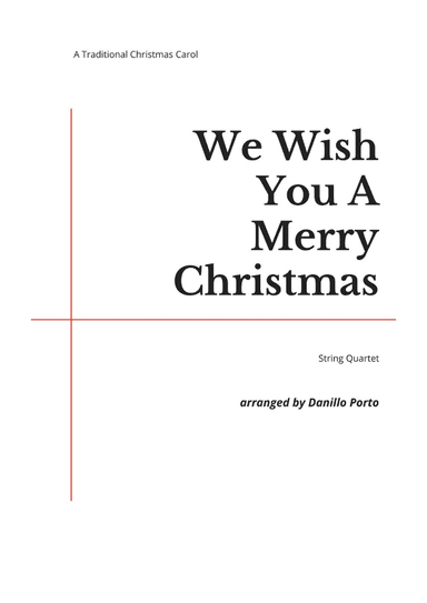We Wish You A Merry Christmas - String quartet (arr. Danillo Porto)