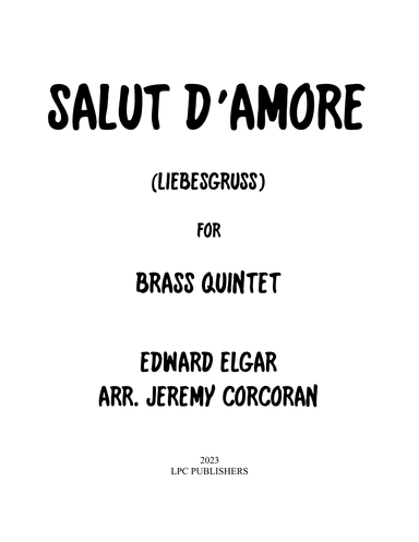 Salut De'Amoure (Liebesgruss) (arr. Jeremy Corcoran)