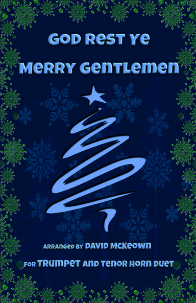 God Rest Ye Merry Gentlemen, Jazz Style, for Trumpet and Tenor Horn Duet (arr. David McKeown)