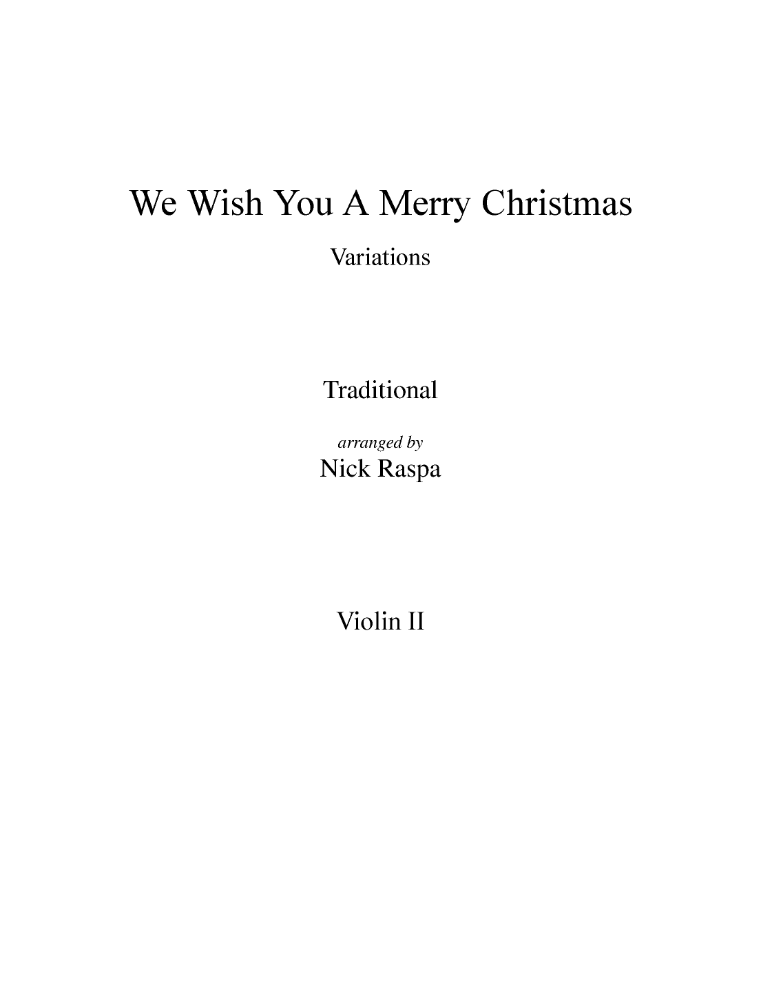 We Wish You A Merry Christmas (variations for String Orchestra) Violin II part (arr. Nick Raspa)