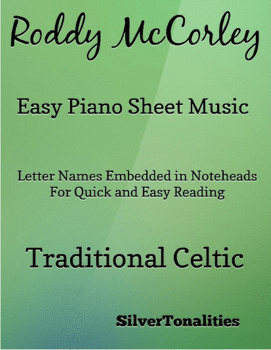 Roddy McCorley Easy Piano Sheet Music (arr. SilverTonalities)