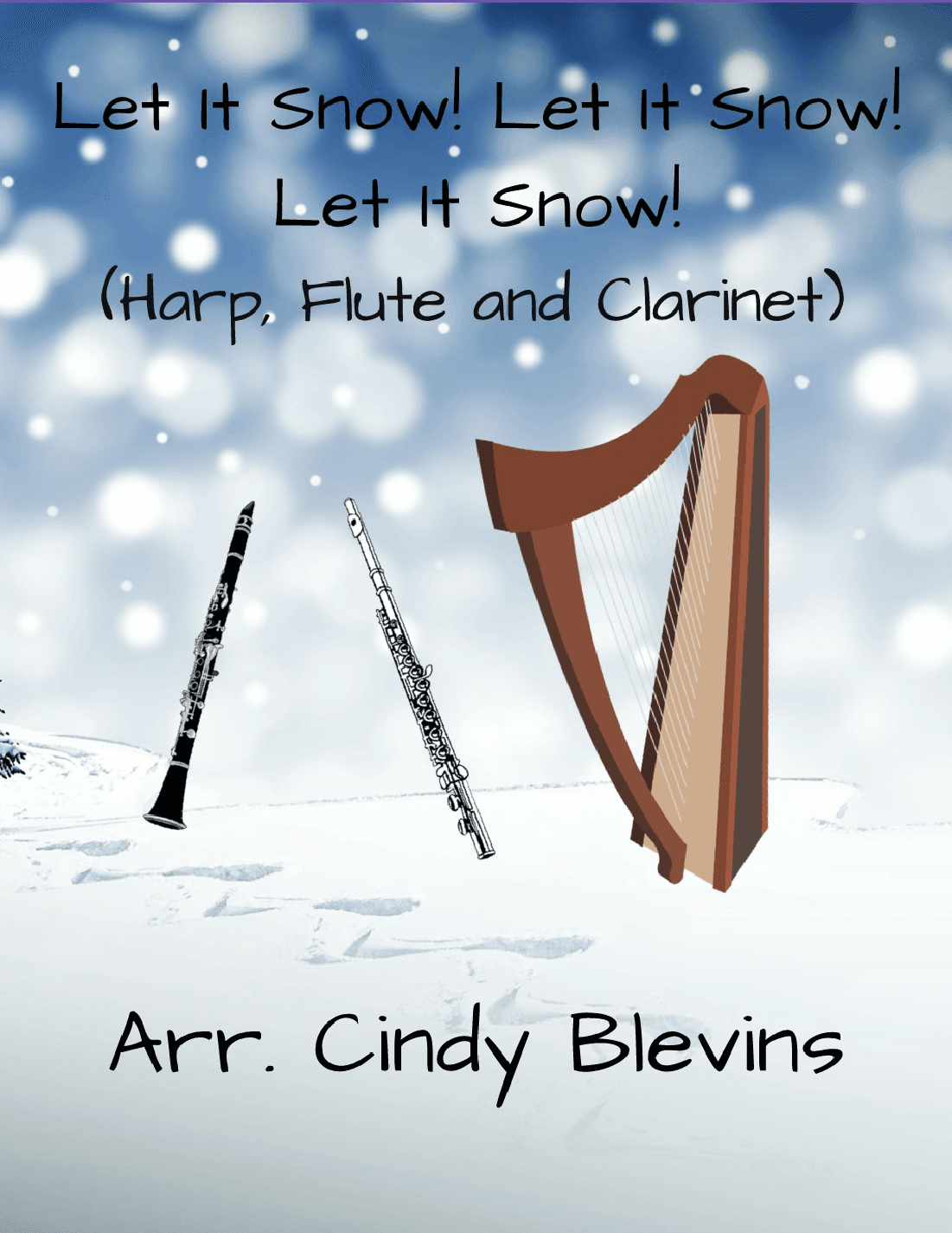Let It Snow! Let It Snow! Let It Snow! (arr. Cindy Blevins)