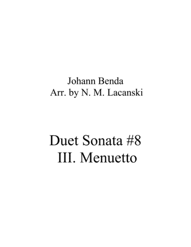 Duet Sonata #8 Movement 3 Menuetto (arr. Nick Lacanski)