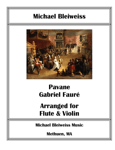Pavane for Flute and Violin (arr. Michael Bleiweiss)