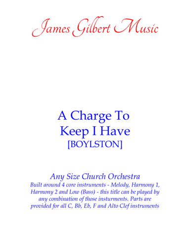 A Charge To Keep I Have (arr. James Gilbert)