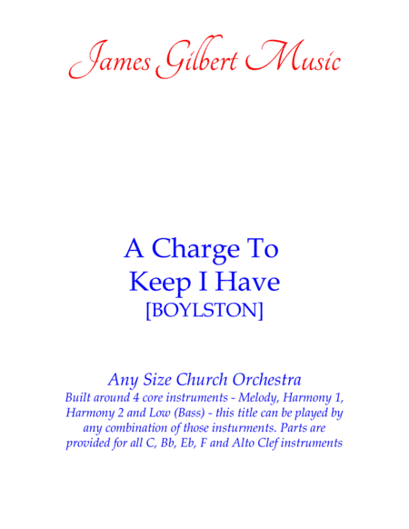 A Charge To Keep I Have (arr. James Gilbert)