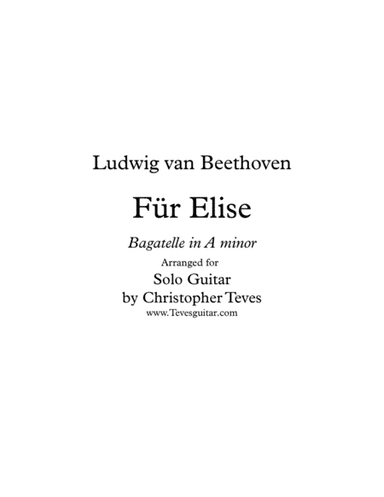 Für Elise for easy solo guitar (arr. Christopher Teves)
