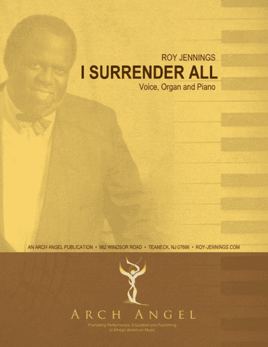 I Surrender All - Soprano, Organ, and Piano (arr. Arch Angel)