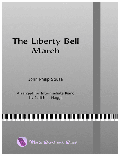 Sousa's "The Liberty Bell" March (arr. Judith L. Maggs)