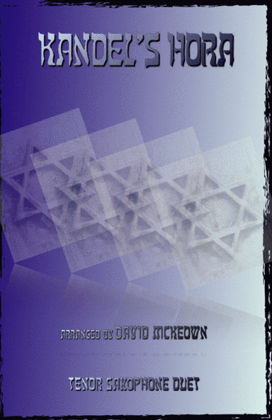 Kandel's Hora, Klezmer tune for Tenor Saxophone Duet (arr. David McKeown)