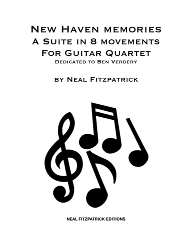New Haven Memories For Guitar Quartet