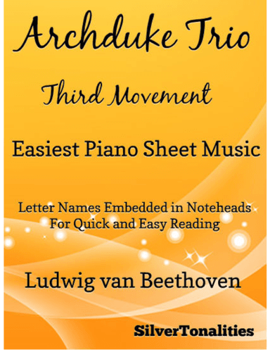 Archduke Trio Third Movement Easiest Piano Sheet Music (arr. SilverTonalities)