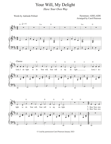 Your Will, My Delight (Have Your Own Way) (arr. Carol Petersen)