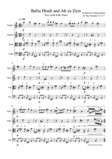 Tafta Hindi and Ah Ya Zein, two Arab Folk Tunes for String Quartet (arr. Ray Kamada)