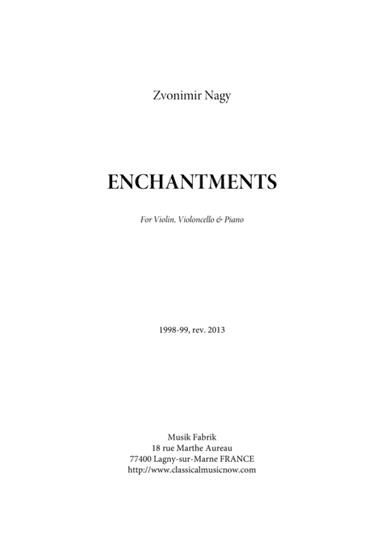 Zvonimir Nagy: Enchantments for piano trio
