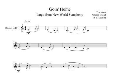 Goin' Home - Largo from New World Symphony (Clarinet Solo) (arr. B. C. Dockery)