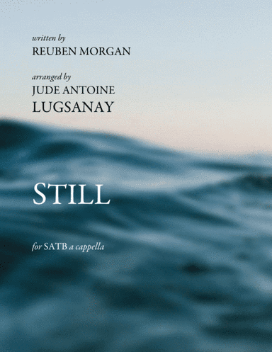 Still (arr. Jude Antoine Lugsanay)