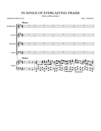 IN SONGS OF EVERLASTING PRAISE(HEDGES NOWAY OUT)