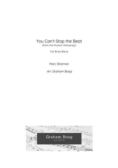 You Can't Stop The Beat (arr. Graham Boag)