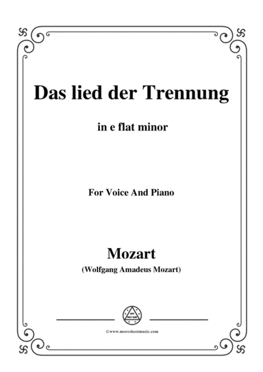 Mozart-Das lied der trennung,in e flat minor,for Voice and Piano (arr. MSM)